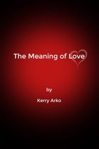 The Meaning of Love