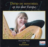 David de minstreel - Op reis door Europa - Diana de Vries speelt harpmelodiën
