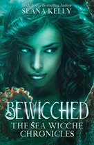 The Sea Wicche Chronicles 1 - Bewicched: The Sea Wicche Chronicles
