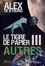 Le Tigre de Papier 3 - Le Tigre de Papier