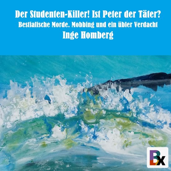 Der Studenten-Killer! Ist Peter der Täter? - cover