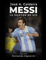 Messi: La Leyenda de Oro