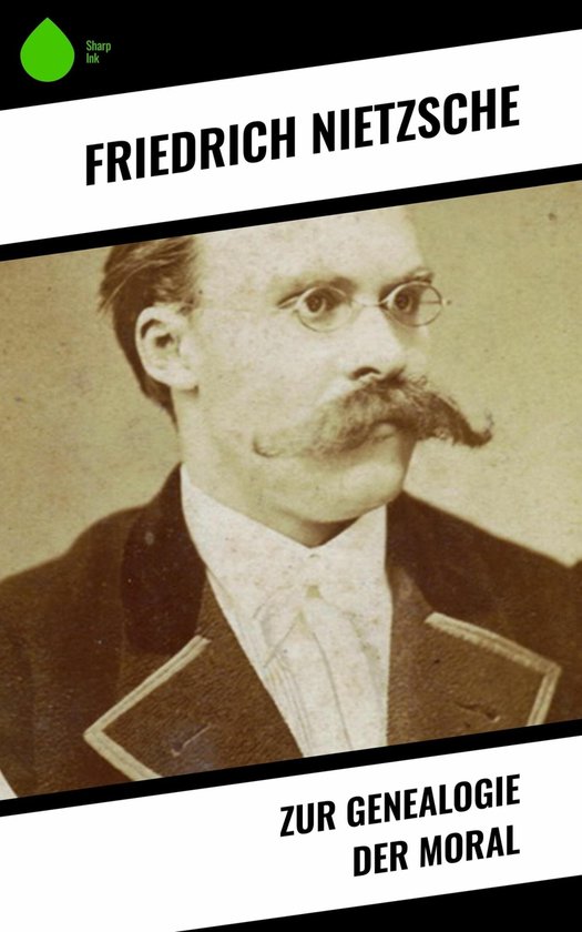 Zur Genealogie der Moral (ebook), Friedrich Nietzsche | 9788028253165 ...