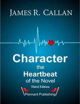 Character: The Heartbeat of the Novel