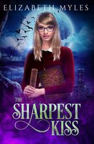 The Sharpest Kiss - The Sharpest Kiss