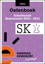 ExamenOverzicht - Oefenboek Scheikunde VWO