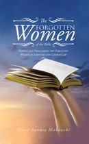 The Forgotten Women of the Bible