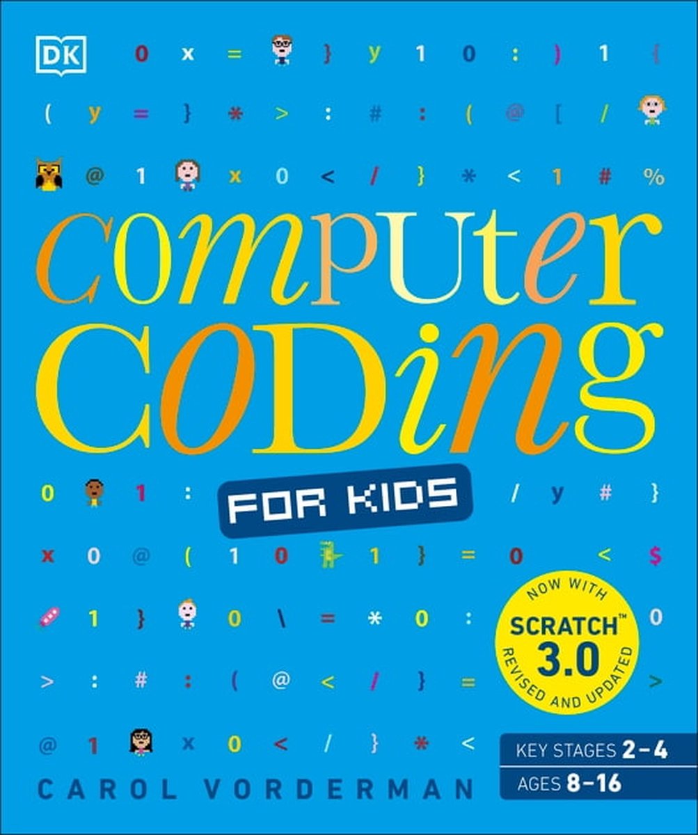 DK Help Your Kids With - Computer Coding for Kids - Carol Vorderman