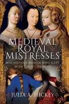 Medieval Royal Mistresses