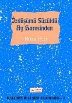 İzdüşümü Süzüldü Ay Haresinden