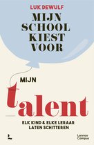 Mijn school kiest voor mijn talent