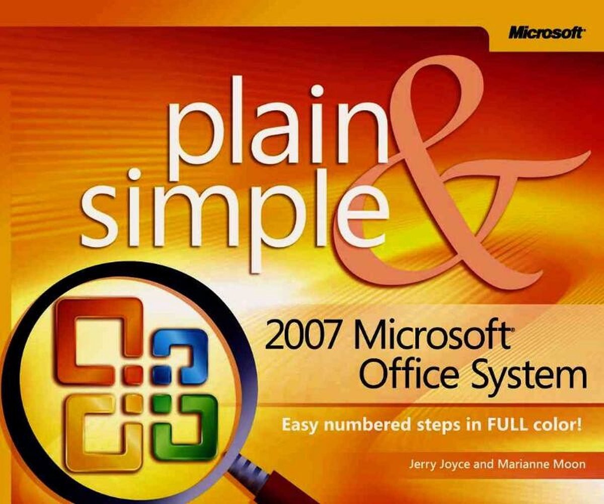 2007 Microsoft Office System Plain And Simple