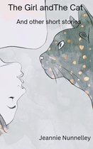 The Girl and the Cat and Other Short Stories