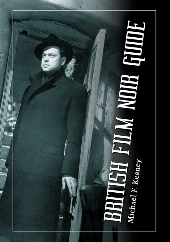 British Film Noir Guide (ebook), Michael F. Keaney 9781476604381