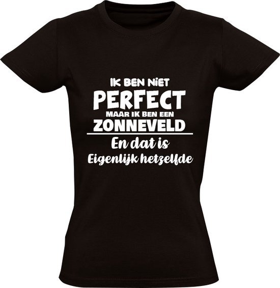 Ik ben niet perfect maar ik ben een Zonneveld en dat is eigenlijk hetzelfde Dames T-shirt | achternaam | jarig | verjaardag | naam | grappig | Zwart
