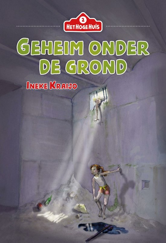 Het Hoge Huis 2 - Geheim onder de grond - cover