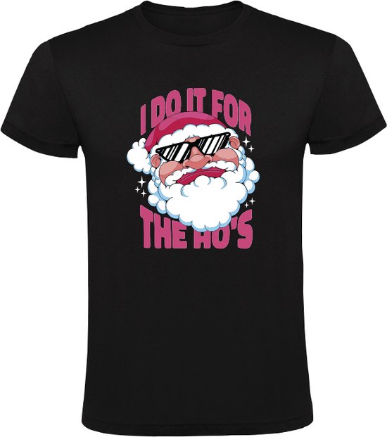 I Do It For The Ho S Kerst Heren T Shirt Kerst Kerstman KerstKado Shirt Bol Com