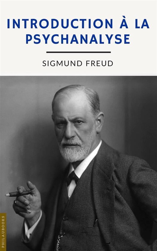 Psychologie Introduction à la psychanalyse (ebook), Sigmund Freud 9791037202345 bol