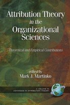Attribution Theory in Organizational Sciences