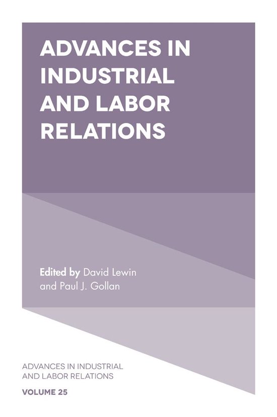 Advances in Industrial and Labor Relations 25 Advances in Industrial