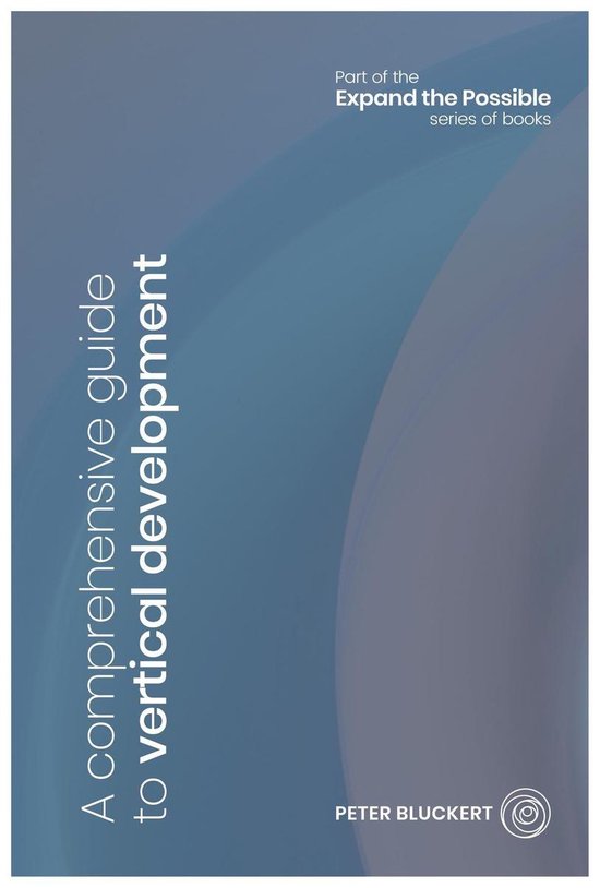 Expand the Possible - A comprehensive guide to vertical development