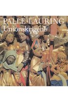 Palle Laurings Danmarkshistorie 5 - Unionskrigene