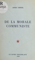 De la morale communiste