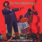 For Dancers Only: A Lindy Hop Compilation