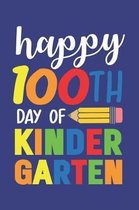 Happy 100th Day Of Kindergarten