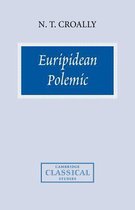 Cambridge Classical Studies- Euripidean Polemic