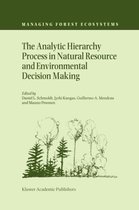The Analytic Hierarchy Process in Natural Resource and Environmental Decision Making