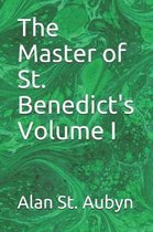 The Master of St. Benedict's Volume I