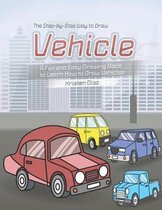 The Step-by-Step Way to Draw Vehicle