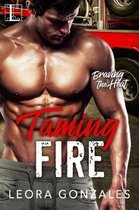 Taming Fire