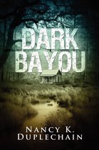 Dark Bayou