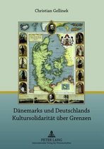 Dänemarks und Deutschlands Kultursolidarität über Grenzen