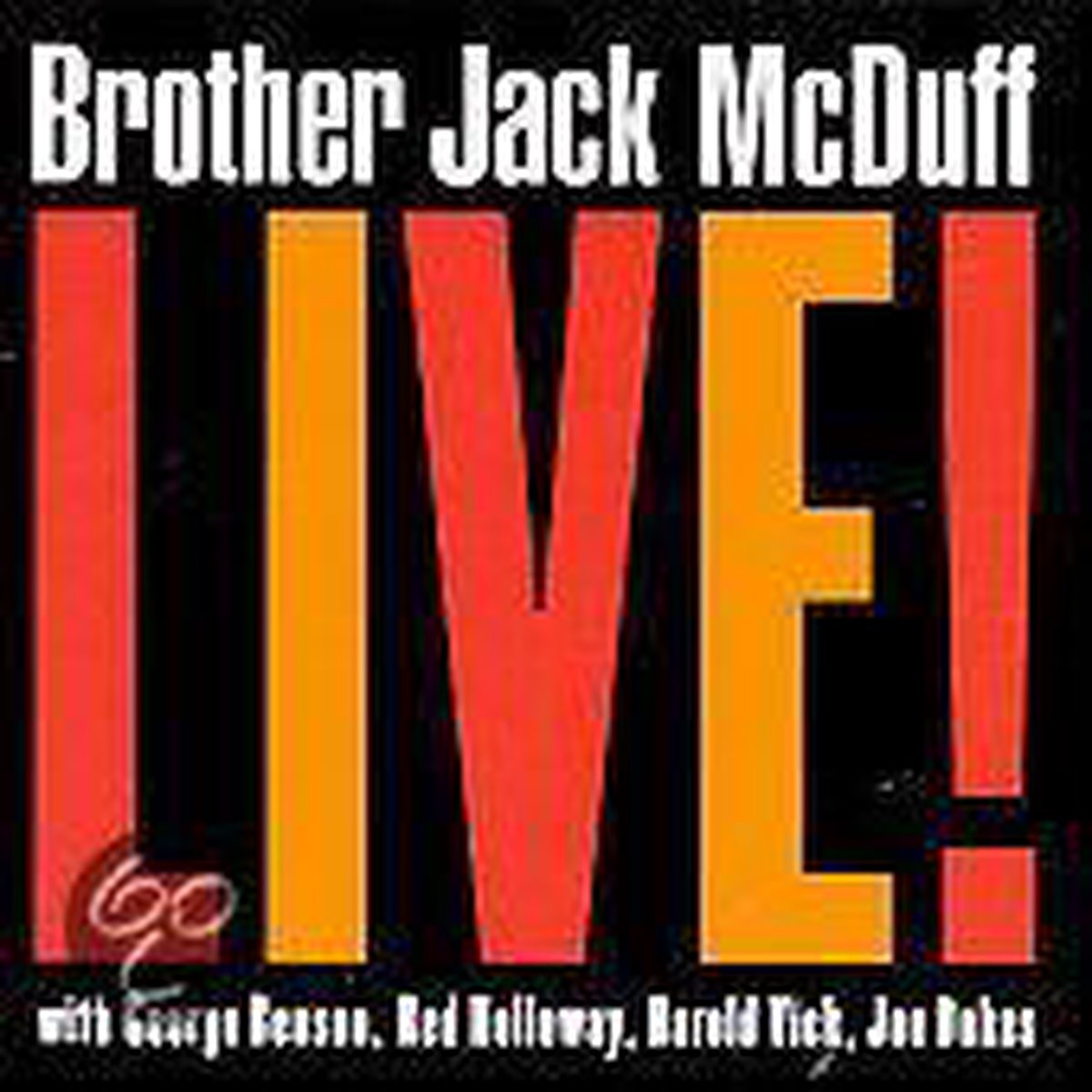 | Brother Jack McDuff Live!, Jack Mcduff | CD (album brother jack mcduff: hot barbeque live! (LP) | LPCDreissues
