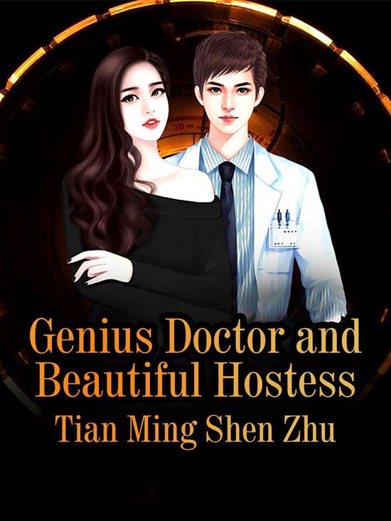 Volume 1 1 - Genius Doctor and Beautiful Hostess