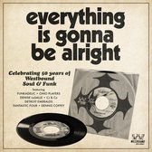 Everything Is Gonna Be Alright (Celebrating 50 Years Of Westbound Soul & Funk)
