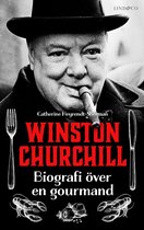 Winston Churchill – Biografi över en gourmand