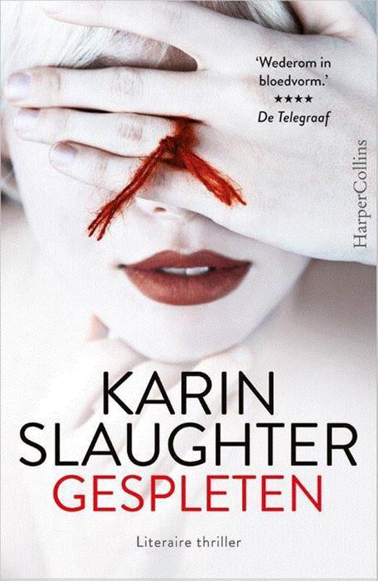 Boek: Gespleten, geschreven door Karin Slaughter