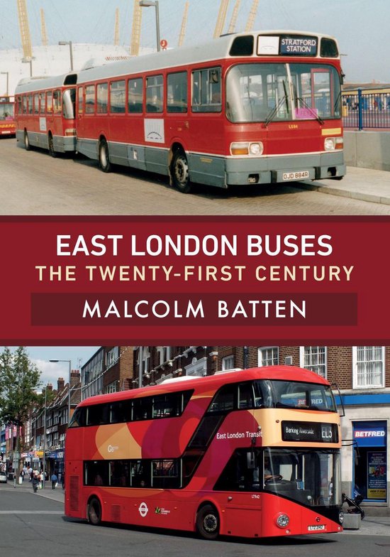 East London Buses: The Twenty-First Century - cover