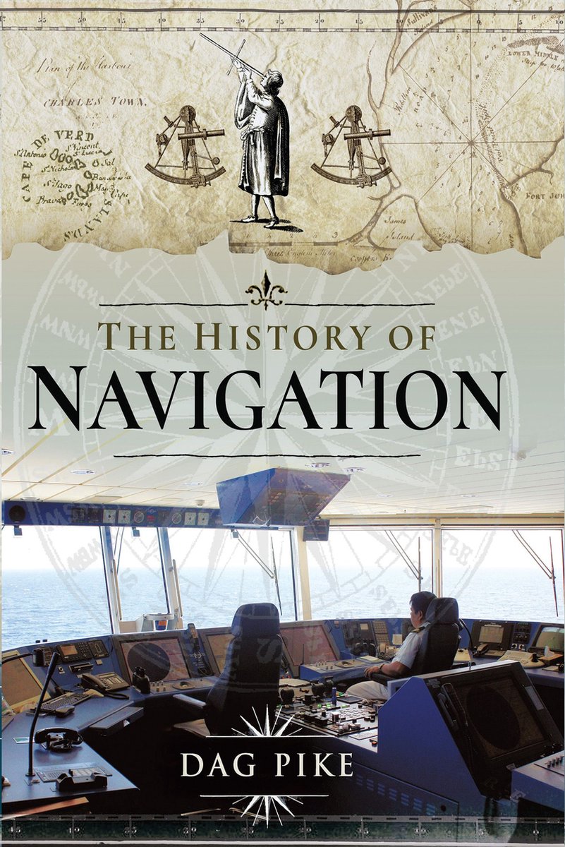 The History of Navigation - Dag Pike