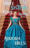 Three Sisters Torn 2 - Three Sisters Torn - Brigette - Book 2