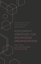 Working Methods for Knowledge Management - Assessment Strategies for Knowledge Organizations
