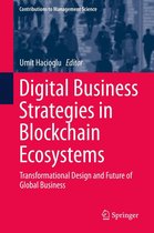 Contributions to Management Science - Digital Business Strategies in Blockchain Ecosystems