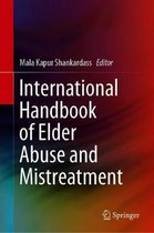 International Handbook of Elder Abuse and Mistreatment