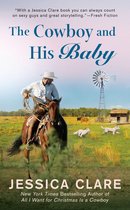 The Wyoming Cowboys Series 2 - The Cowboy and His Baby
