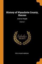 History of Wyandotte County, Kansas