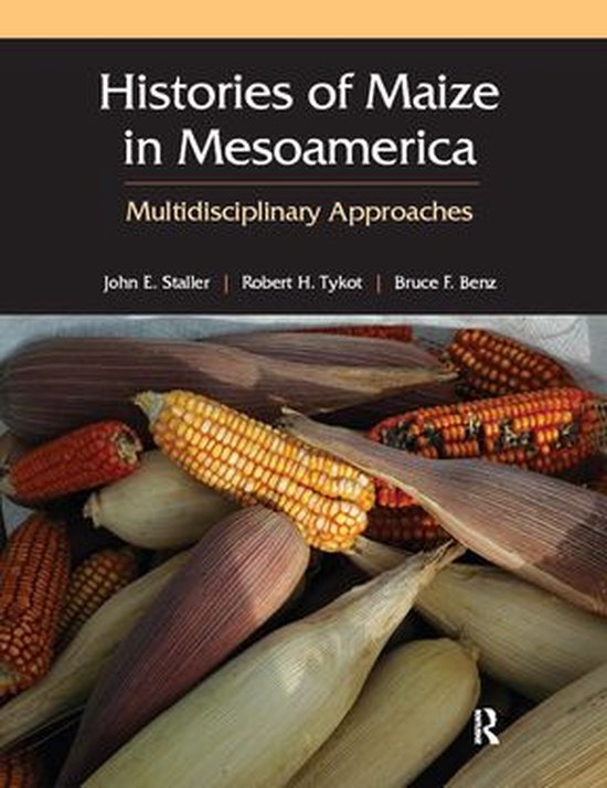 Histories of Maize in Mesoamerica - cover